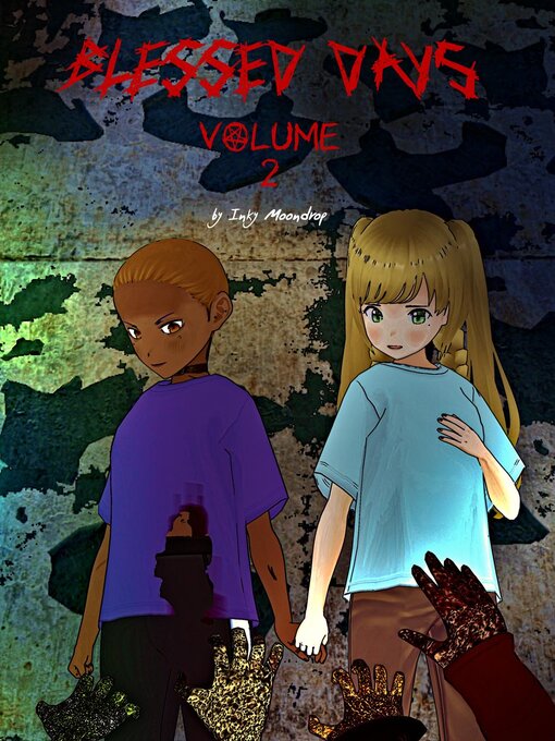 Title details for Blessed Days, Volume 2 by Inky Moondrop - Available